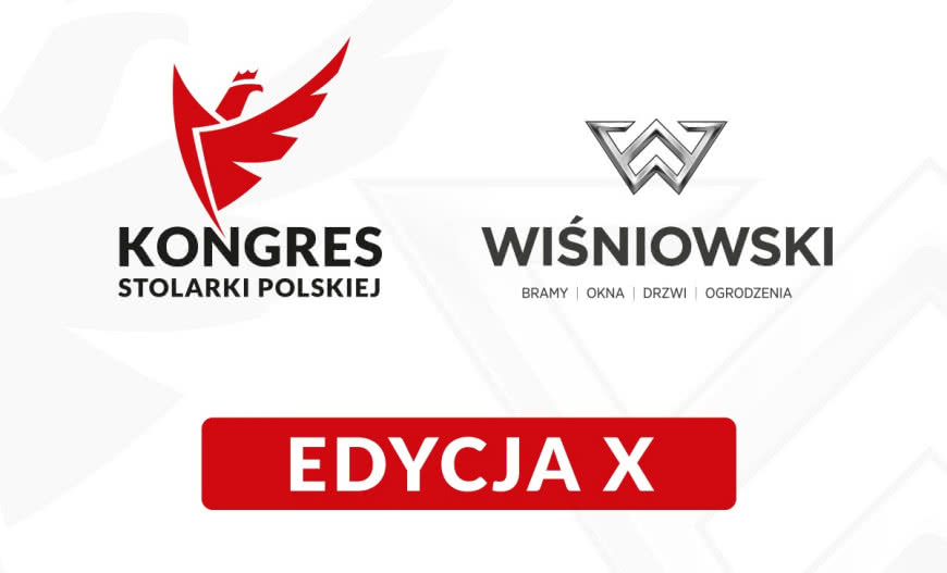 Wiśniowski partnerem strategicznym X Kongresu Stolarki Polskiej